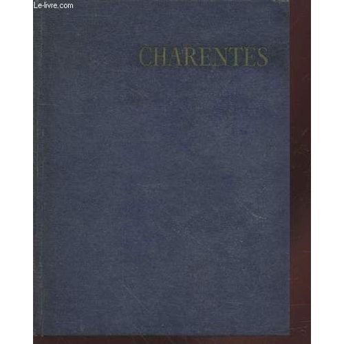 Charentes (Collection : Les Albums Des Guides Bleus)