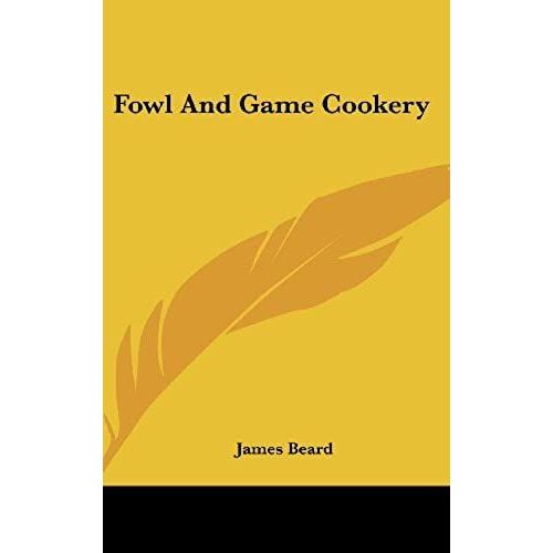 Fowl And Game Cookery