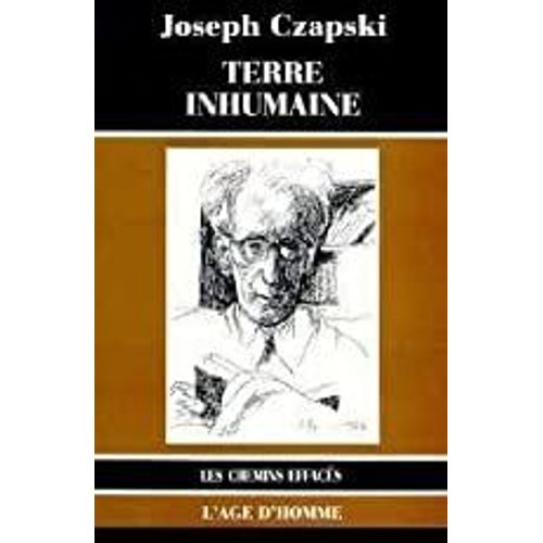 Terre Inhumaine Par Joseph Czapski