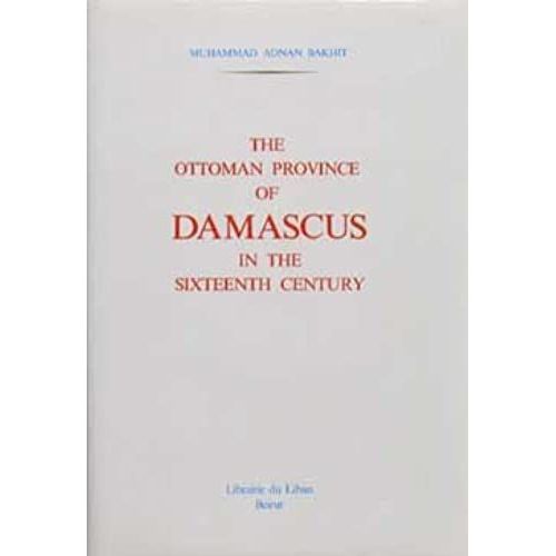 Ottoman Province Of Damascus In The 16th Century
