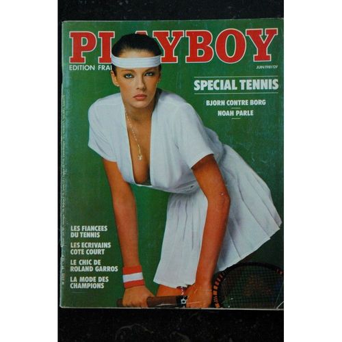 Playboy 091 Juin 1981 Interview Yannick Noah James Bond Girls Special Tennis Borg Noah Mode Roland Garros