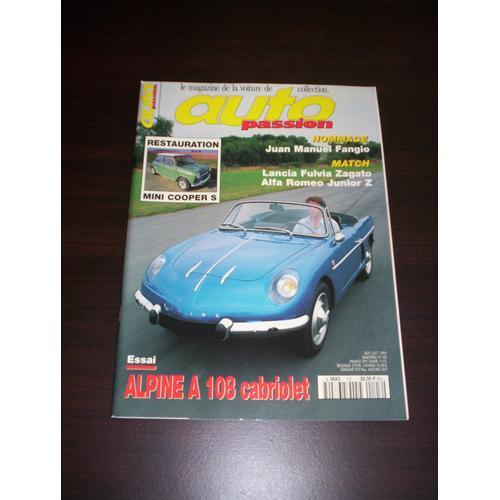 Auto Passion N° 103- Alpine A 108 Cabriolet - Alfa Romeo Junior Z - Lancia Fulvia Zagato - Fangio...