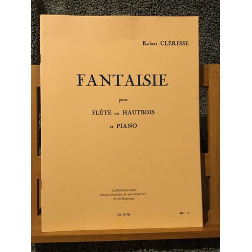 Robert Clérisse Fantaisie Pour Flûte Ou Hautbois Et Piano Partition Éd. Leduc