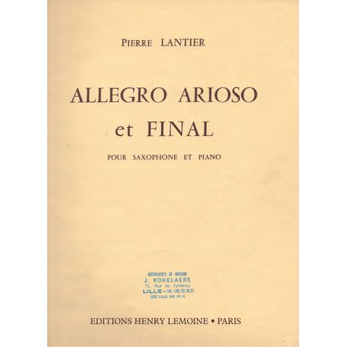 Allegro Arioso Et Final. Pour Saxophone Et Piano