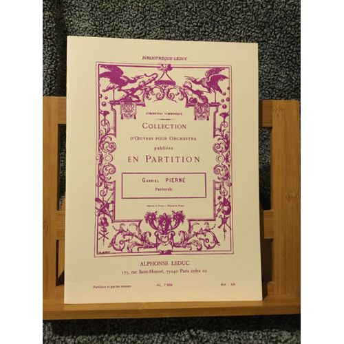 Gabriel Pierné Pastorale Pour Vents Opus 14 N°1 Partition Matériel Éditions Leduc