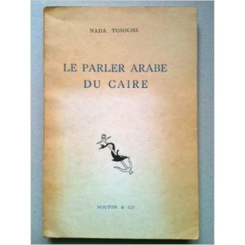 Le Parler Arabe Du Caire