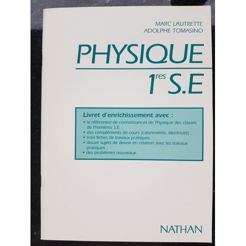 Physique 1e S, E - Livret D'enrichissement