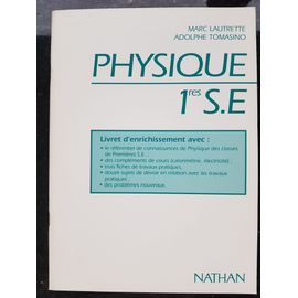 Physique 1e S, E - Livret D'enrichissement