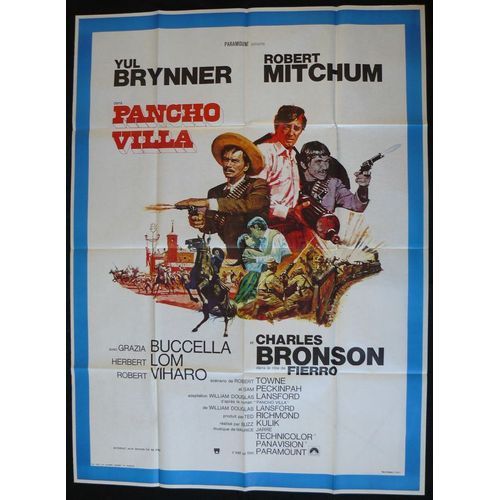 Pancho Villa * Buzz Kulik - Film 1968 - 120x160 Cm Affiche De Cinéma Originale De 1968 Française * Yul Brynner ; Robert Mitchum ; Herbert Lom, Charles Bronson Western * Revolution Mexicaine