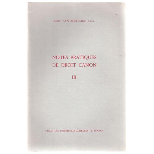 Notes Pratiques De Droit Canon Iii