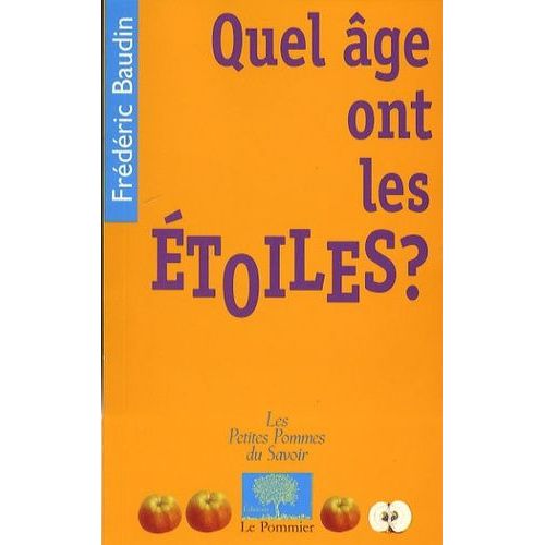 Quel Âge Ont Les Étoiles ?