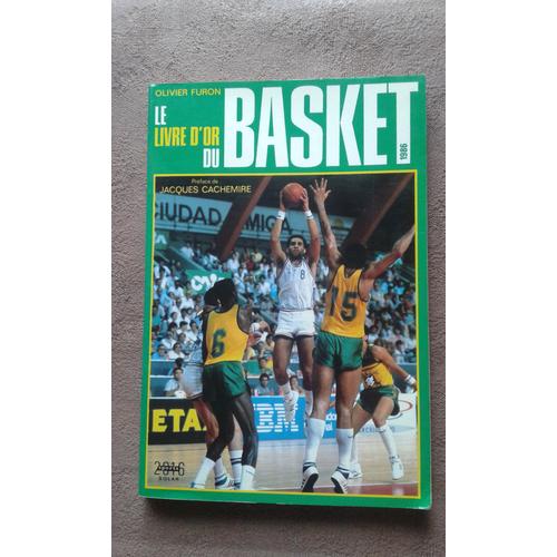 Le Livre D'or Du Basket 1986