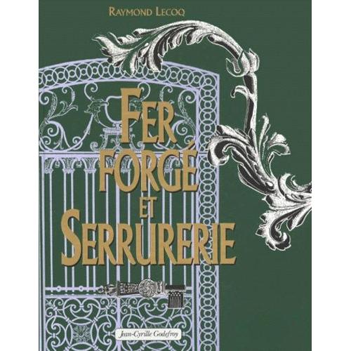 Fer Forgé Et Serrurerie