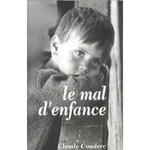 Le Mal D'enfance