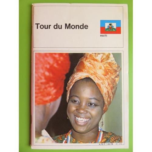 Tour Du Monde - N° 170 - Haïti - Novembre 1973