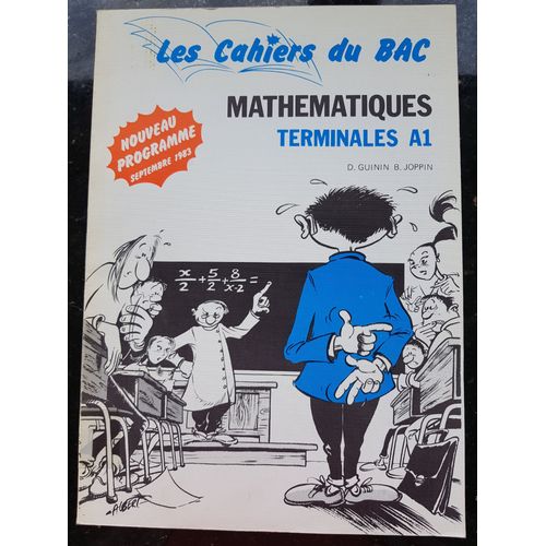 Les Cahiers Du Bac Mathématiques Terminales A1