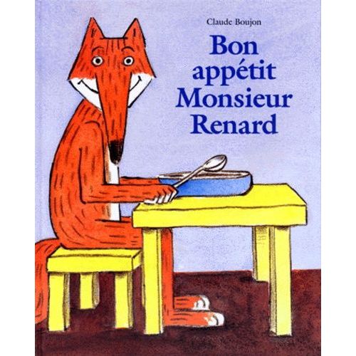 Bon Appétit, Monsieur Renard