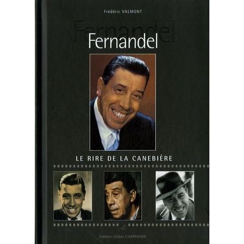 Fernandel - Le Rire De La Canebière