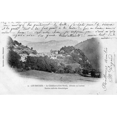 Carte Postale Ancienne - 9 - Les Bauges - Le Châtelard (Côté Nord), Altitude 757 Mètres - Station Estivale Climatérique