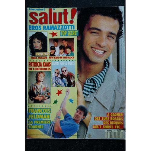 Salut ! 1990 08 - 72 Eros Ramazzoti Patricia Kaas François Feldman Janet Jackson New Kids