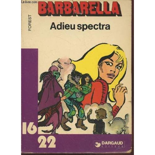 Barbarella : Adieu Spectra (Collection : 16-22 N°126)