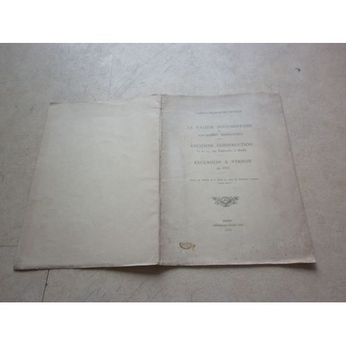 Capitaine Raymond Quenedey : La Valeur Documentaire Des Anciennes Miniatures. Ancienne Construction 11 Et 13, Rue Nationale, À Rouen. Excursion À Vernon En 1911