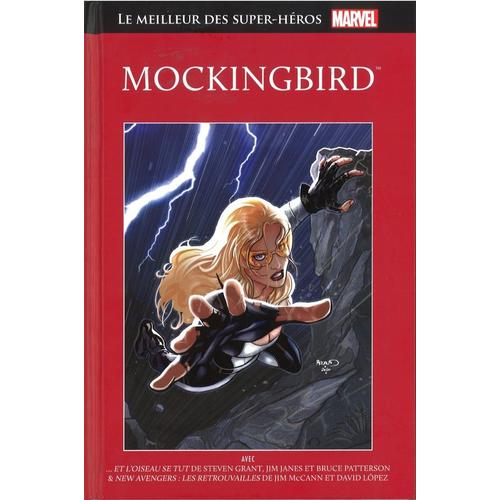 Le Meilleur Des Super Heros Marvel 23 Mockingbird