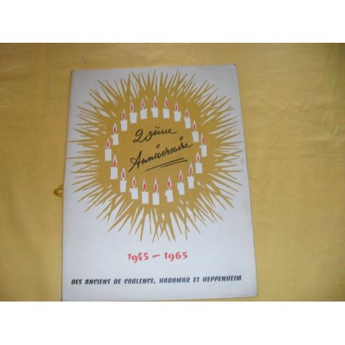 20ème Anniversaire 1945 - 1965 Des Anciens De Coblence, Hadamar Et Heppenheim