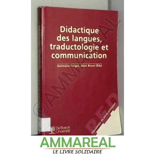 Didactique Des Langues, Traductologie Et Communication