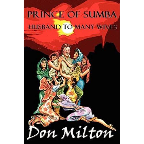 Prince Of Sumba, Husband To Many Wives