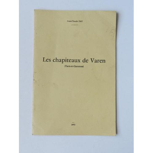 Les Chapiteaux De Varen (Tarn Et Garonne)