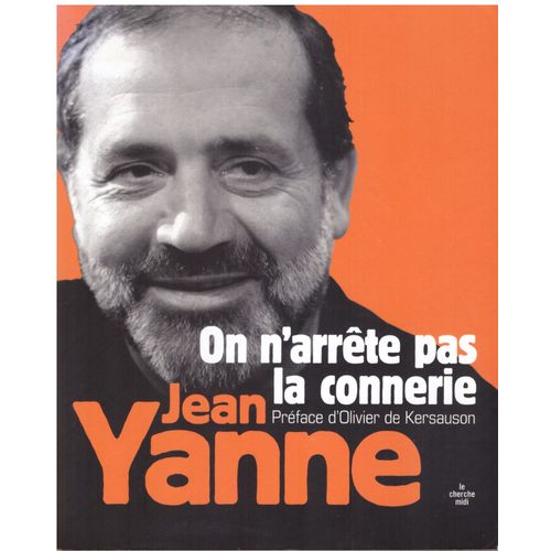 On N'arrête Pas La Connerie