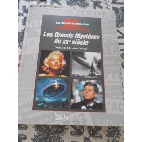 Les Grands Mystères Du 20eme Siecle - Les Grands Événements Du 20e Siècle