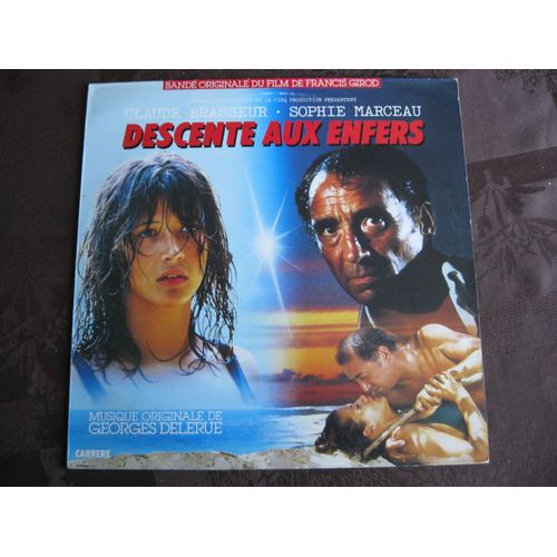 Descente Aux Enfers: Bande Originale Du Film De Francis Girod Avec Sophie Marceau - Claude Brasseur - Gérard Rinaldi