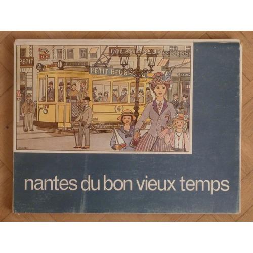 Nantes Du Bon Vieux Temps