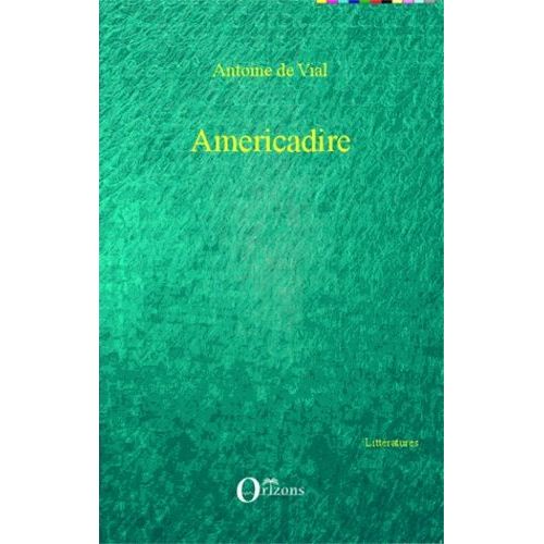Americadire - Ou L'amérique Au Risque Du Français