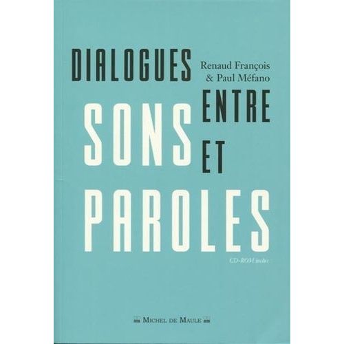 Dialogues Entre Sons Et Paroles - (1 Cd-Rom)