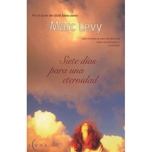 Siete Dias Para Una Eternidad