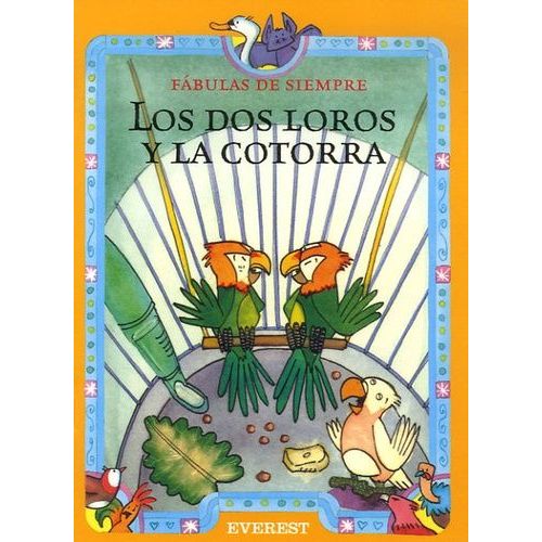 Los Dos Loros Y La Cotorra