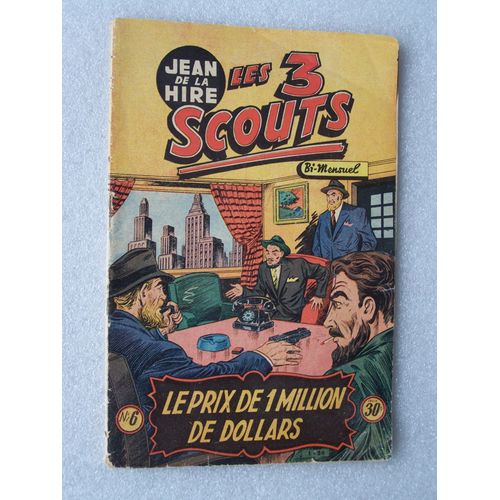 Les 3 Scouts N° 6 / Jean De La Hire