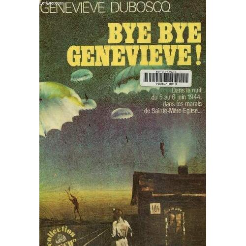 Bye Bye Genevive !