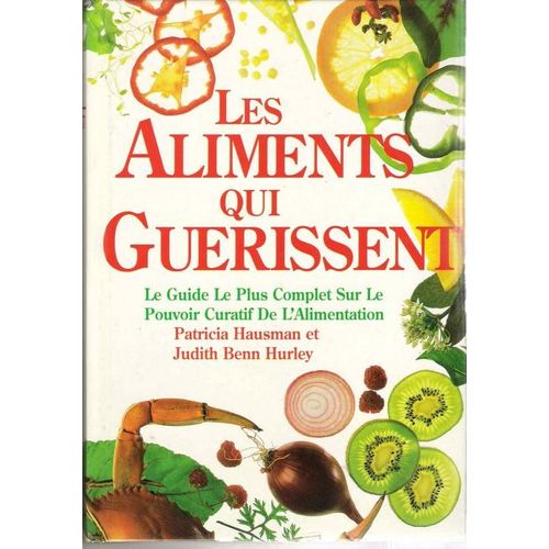 Les Aliments Qui Guérissent