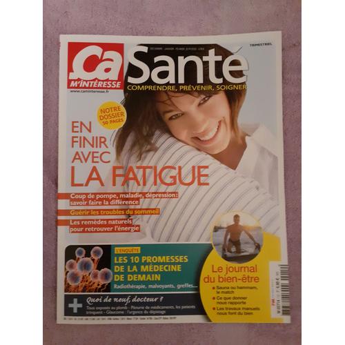 Ça M'intèresse Santé N° 12, En Finir Avec La Fatigue