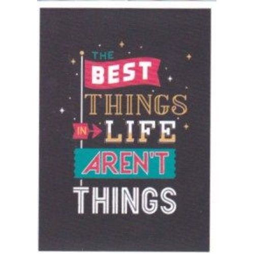 Autocollant - Best Things In Life Aren't Things (Sticker, Message, Motivation, Encouragement, Citation, Anglais, English, Meilleures Choses, Vie)