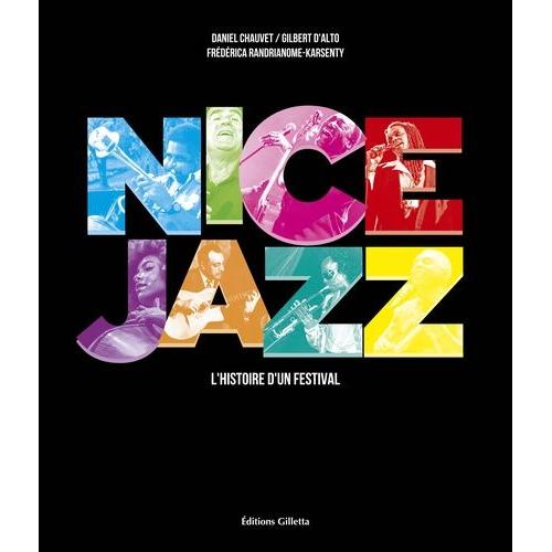 Nice Jazz - L'histoire D'un Festival