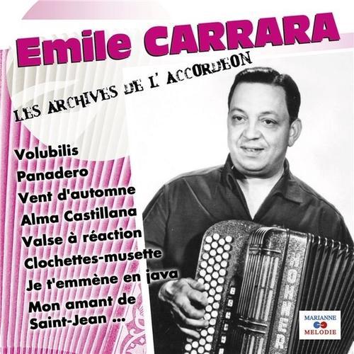 Emile Carrara : Les Archives De L'accordéon