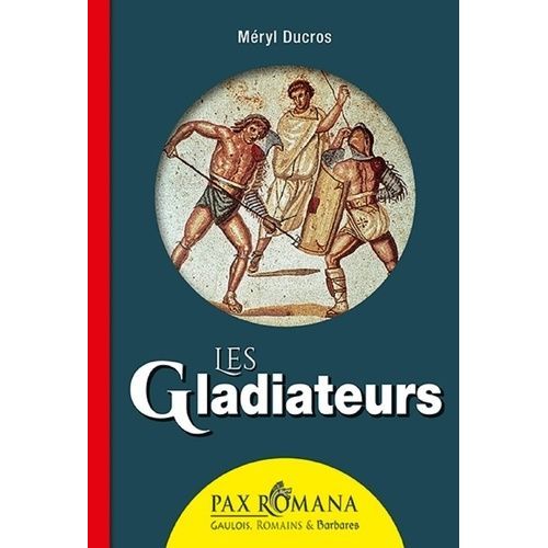 Les Gladiateurs