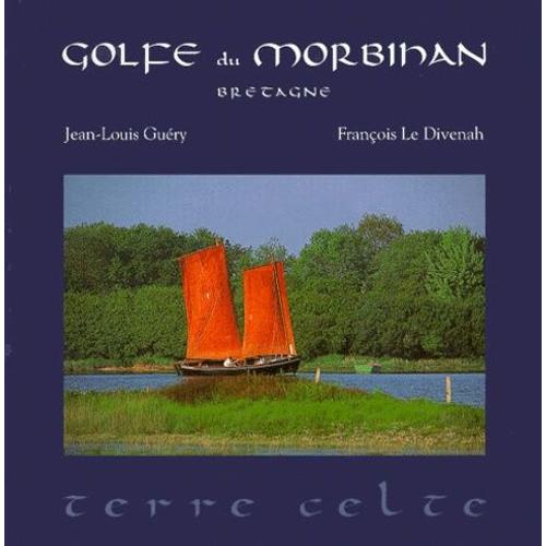 Golfe Du Morbihan - Bretagne