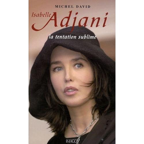 Isabelle Adjani La Tentation Sublime Rakuten