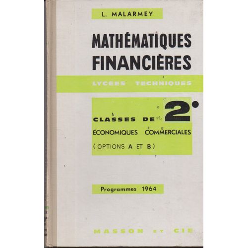 Mathematiques Financieres Classes De 2° -Economiques Commerciales (Options A Et B)